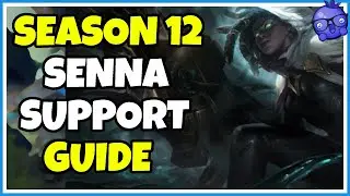 SEASON 12 (2022) - Senna Support Guide - Runes, Items, Abilities & Combos