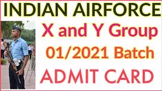 Airforce Airman X and Y Group Admit Card 2020 | Airman Exam 2020 Confirm