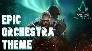 【Assassin's Creed Valhalla】 - To Valhalla (Epic Orchestra Theme)
