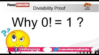 Why 0! is equal to 1 ? Proof Divisibility Rules