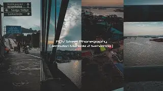 POV Street Phonegraphy | Jembatan mahkota 2 Samarinda | Shot on Redmi 9