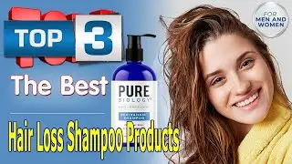 Top 3 🏆 Best Hair Loss Shampoo Products ✌ For Men & Women