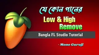 How To Remove Any Song Low & High Background Music In FL Studio | Mono Guruji