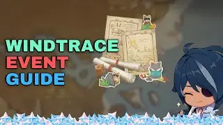 Windtrace Event Guide and Recommended Tips | 