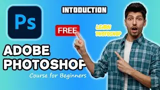 Introduction and Interface | Adobe Photoshop Course for Beginners in urdu and Hindi.