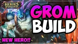 HEROES EVOLVED - GROM BUILD | GAMEPLAY | NEW HERO!!
