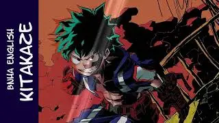 Kitakaze - BNHA S6 (English)