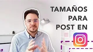 MEDIDAS DE IMAGEN EN INSTAGRAM 2024