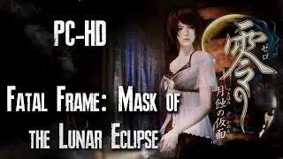 #2 Fatal Frame: Mask of the Lunar Eclipse HARD [стрим]