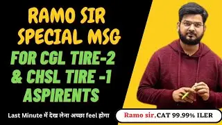 Ramo Sir Special Msg For CGL TIRE-2 Aspirents🔥 #ramosir #ramotivation  #examotalks @RaMoSirFanClub