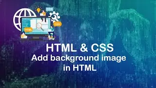14.How to add background image in HTML Page || HTML +  CSS
