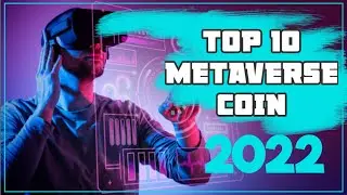 Top 10 Best Metaverse Crypto coin To Buy In 2022 | Metaverse Coins
