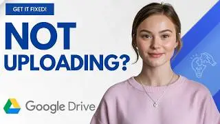 Google Drive Not Uploading Files? Here’s the Fix Step by Step