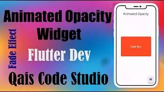 Flutter AnimatedOpacity Widget in Urdu/Hindi 🔥 | Smooth Fade In/Out Animation