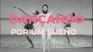 #1MONTHROY // DANÇANDO POR UM SUEÑO