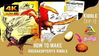 HOW TO MAKE ARCHAEOPTERYX KIBBLE | ARK MOBILE | KIBBLE SERIES EP 3 | MR RAPTOR | @RaptorsGamingYT