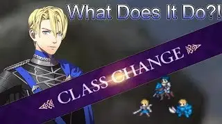 Fire Emblem Three Houses: What happens when you class change?