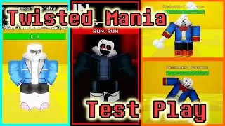 Undertale: Twisted Mania：Test Play (HM Sans、VHS Sans、Disbelief Papyrus but WIP)[アンダーテール/ロブロックス]