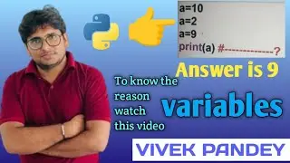 Variables in Python| variables in C vs Variables in py| Garbage block ,collector|reference counting|