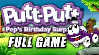 Putt-Putt: Pep's Birthday Surprise - Full Game
