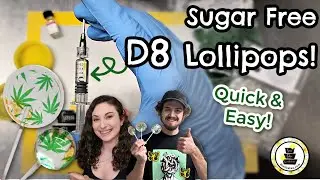 DIY Delta-8 Infused Lollipops- SUGAR FREE! Crystal Clear D8 Distillate THC Hard Candy - Easy Recipe