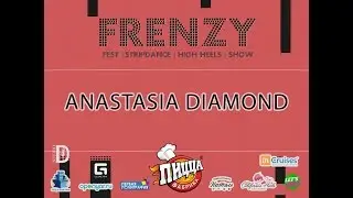 FRENZY IX: FESTIVAL|HIGH HEELS| STRIP-DANCE| SHOW: Anastasiya Diamond
