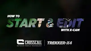 HOW TO GET STARTED AND CREATE A MONTAGE WITH X-CAM APP I TREKKER-X4