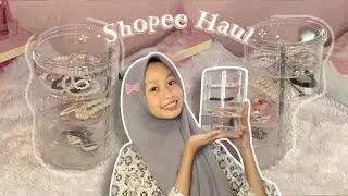 SHOPEE HAUL 🎀 | rak aksesoris 20k an!