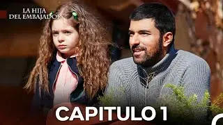 La Hija Del Embajador Capitulo 1 (Doblado en Español) (VERSIÓN EXTENDIDA)