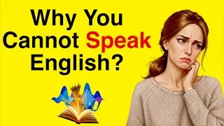 Why You Understand but Cannot Speak English? Tips from Learners from Bangladesh, Japan, Iran, Brazil