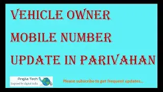 Vehicle Owner Mobile Number Update Online In From Parivahan 2024 | Vaahan Owner Contact Check 2024