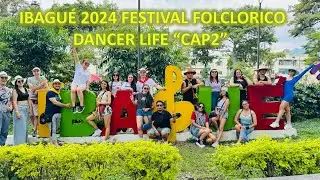 Ibagué 2024 Festival Folclórico Dancer Life - Life 