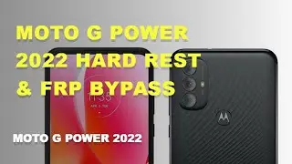Motog G Power 2022 Hard Rest & Frp Bypass Without pc Easy Trick