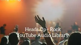 🎵[No Copyright Music] Heads Up - The 126ers