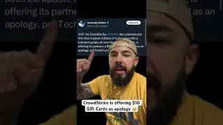 CrowdStrike is giving out gift cards as an apology 🤣