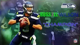 Russell Wilson Tribute - Champion