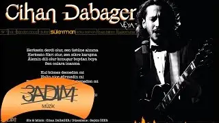 Cihan Dabager - Süleyman ( Official Lyric Video )