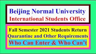 International Students Office BNU / Fall Semester 2021 Students Return Quarantine Requirements
