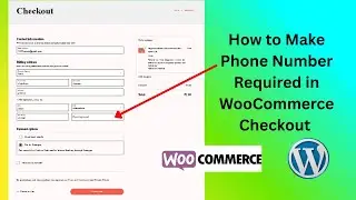 How to Make Phone Number Required in WooCommerce Checkout (Easy 2025) 
