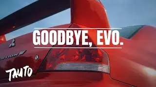 Mitsubishi EVO 7  l  A FAREWELL DRIVE