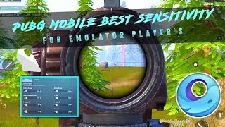 Pubg Mobile Emulator Sensitivity |Pubg mobile best sensitivity for emulator player's