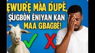 Ẹwúrẹ́ máa dúpẹ́, Ṣùgbọ́n ènìyàn kan máa gbàgbé!