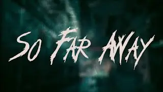 Avenged Sevenfold - So Far Away / Lyrics