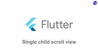 Single Child Scroll View - Flutter  | ColorCode