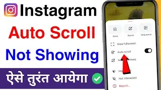 instagram reels auto scroll option not showing problem 2026 | instagram auto scroll not showing