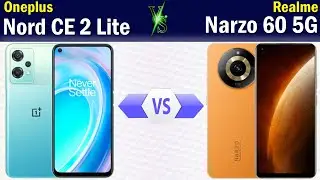 Oneplus Nord CE 2 Lite 5G vs Realme Narzo 60 5G Full phone comparison