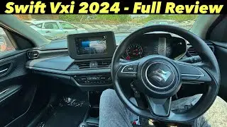 Maruti Suzuki Swift 2024 Vxi Variant: Detailed Walkaround Review - On Road Price ?