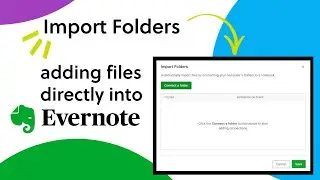 Add files directly to Evernote using Import Folders