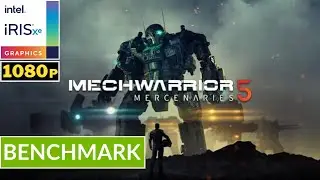 MECHWARRIOR 5: MERCENARIES - INTEL Iris XE Ver. 31.0.101.5590 | Potato Spec | Low Setting | Gameplay