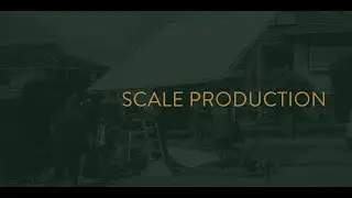 Scale Production